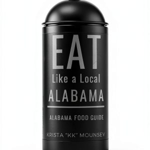 Alabama Travel Guide Kindle eBook by CZYK Publishing Local Eats-0